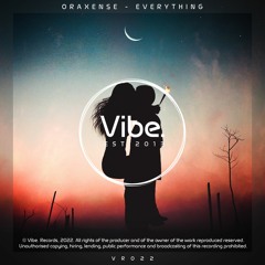 ORAXENSE - Everything (VR022)