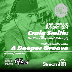 Find Your Rhythm Radio Show #31 with special guest A Deeper Groove 10.04.2022