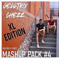 Gelltrix 'n Chezz Mashup Pack #4 *XL EDITION* -BUY=FREE DOWNLOAD-