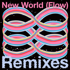 Joe Goddard Ft Fiorious - New World (Flow) - Ray Mang Versions