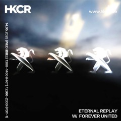 ETERNAL REPLAY W/  FOREVER UNITED - 14/05/2025