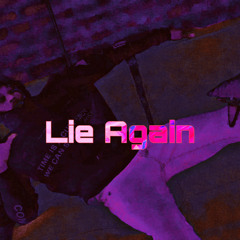 Lie Again