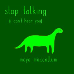 stop talking (i can't hear you) - original song