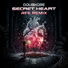 DoubKore - Secret Heart (AFe Remix)