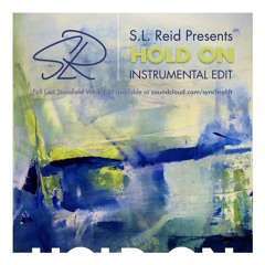 S.L.REID PRESENTS...HOLD ON- STEVE REID (LISA STANSFIELD)INSTRUMENTAL