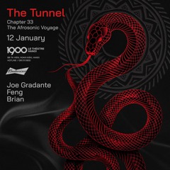 1900 The Tunnel #33: Joe Gradante, Feng, Brian | Sunday 12.01.2025