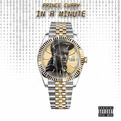 Prince Curry - In A Minute