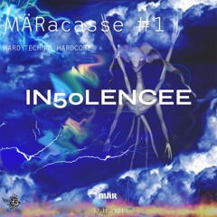 MÄRacasse #1 - IN50LENCEE