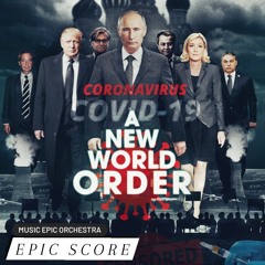 New World Order - Epic Score