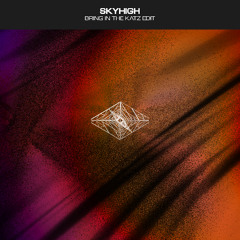 Bring In The Katz (SKYHIGH Edit) (5K FREE DL)