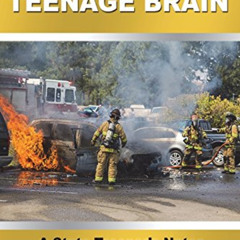 Get PDF 📔 Driving With A Teenage Brain: A State Trooper's Notes On How To Stay Alive
