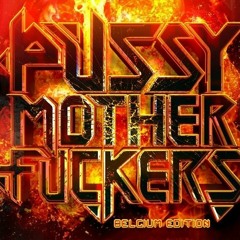 Beatsbomber - The Ultimate Pussy Motherfuckers Mashup (FREE DOWNLOAD)