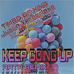 Keep Going Up (ARTA Remix)