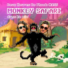 Monkey Safari dans le mix @ DHDP #155