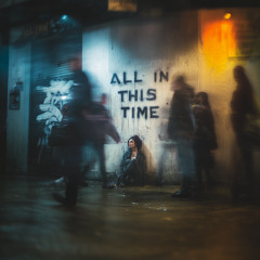 All In This Time