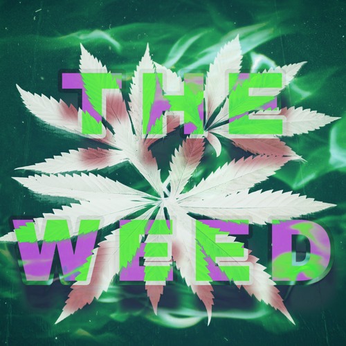 The Weed ft. La'MarTheSupaStar and Jeff Gibbs