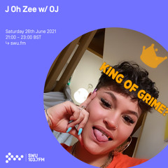 J Oh Zee w/ OJ 26TH JUN 2021