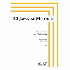 Gary Schocker - 20 Japanese Melodies: XV. Lullaby Of Itsuki