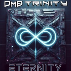 Dmb & Trinity - Eternity