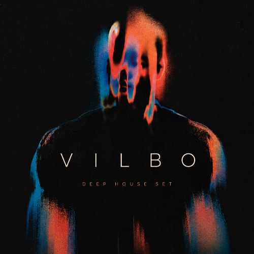 Stream DEEP HOUSE SET by VILBO | Listen online for free on SoundCloud