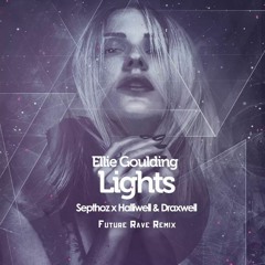 Ellie Goulding - Lights (Septhoz X Halliwell & Draxwell Future Rave Remix) OUT NOW!!!