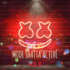 DJ GuadeX-MODE SHATTA ACTIVÉ VOL.8  #DÉCONFINÉ.