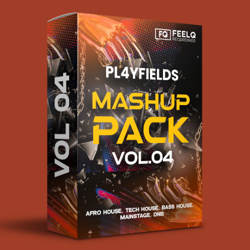 PL4YFIELDS MASHUP PACK VOL.4 [FREE DOWNLOAD] - Tech House, Afro House, Bass House, DnB & more!