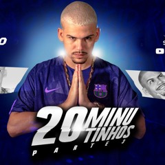 20 MINUTINHOS PARTE 3 - HITMAKER CAPIXABA ( DJ NIKÃO ) SOM CAPIXABA 2020