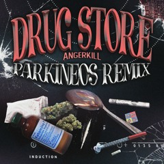 Angerkill vs Hell Division - Drug Store (Parkineos Remix)