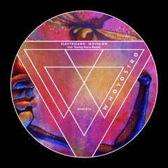 [WHO215] Electricano - Movin On Incl. Toomy Disco Remix