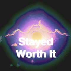 Stayed worth it