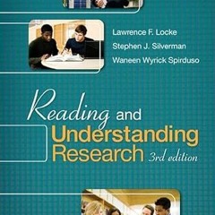 [Get] PDF EBOOK EPUB KINDLE Reading and Understanding Research by  Lawrence F. Locke,