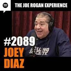 JRE The Joe Rogan Experience #2089 - Joey Diaz