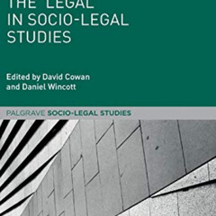 [Free] KINDLE 📚 Exploring the 'Legal' in Socio-Legal Studies (Palgrave Socio-Legal S