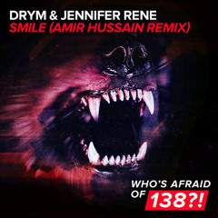 DRYM & Jennifer Rene - Smile (Amir Hussain Remix)