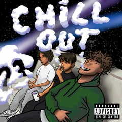 CHILL OUT (prod. Zer0 Tolerance)
