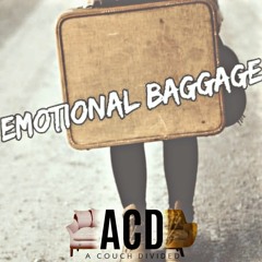 Emotional Baggage