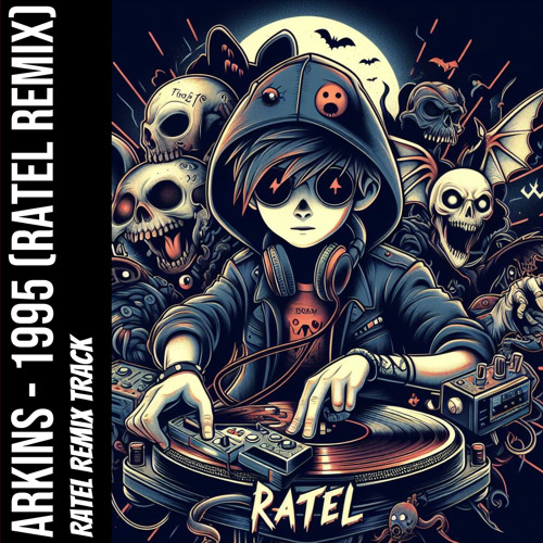 Arkins - 1995 (RATEL REMIX)