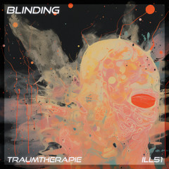 Traumtherapie - Blinding (Original Mix)