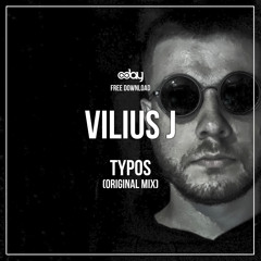 Free Download: Vilius J - Typos (Original Mix)
