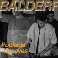 Balderr - Poolside grooves Mix