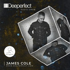 James Cole - Deeperfect Radio Show 2020-06-18