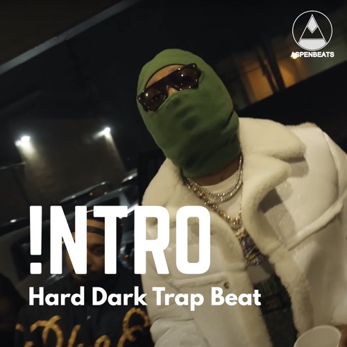 Intro - Dark Trap Beat