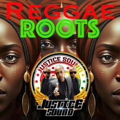 Reggae Roots Consciousness #1 - Justice Sound