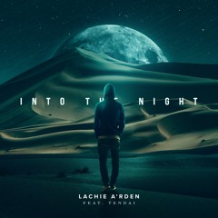 Into The Night (feat. TENDAI) [Remastered]