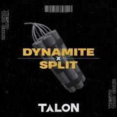 Taio Cruz, Tiesto, Chainsmokers - DYNAMITE x SPLIT (Talon Edit)