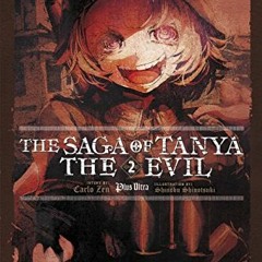 READ PDF 📋 The Saga of Tanya the Evil, Vol. 2 (light novel): Plus Ultra by  Carlo Ze