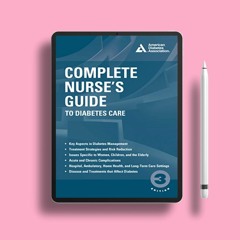 Complete Nurse's Guide to Diabetes Care . Freebie Alert [PDF]