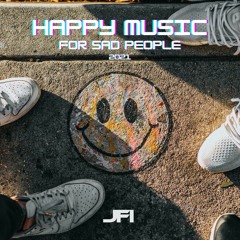 Happy Music For Sad People (2021) - DJ Mix