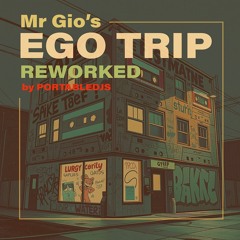 Ego Trip [Mr Giò | Sku Ryu Rmx]